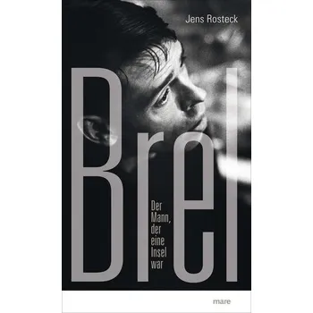 Literární biografie Brel - Rosteck, Jens