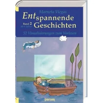 Entspannende Geschichten. Bd.2 - Viegas, Marneta