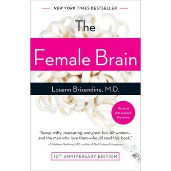 The Female Brain - Brizendine, Louann