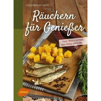 Räuchern für Genießer - Bellersen Quirini, Cosima