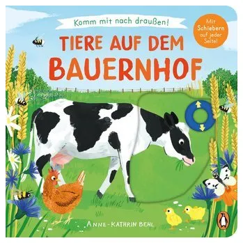 První čtění Komm mit nach draußen! - Tiere auf dem Bauernhof - Behl, Anne-Kathrin