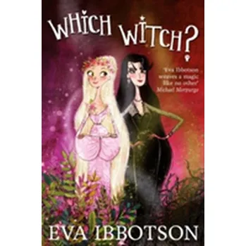 Pohádka Which Witch? - Ibbotson, Eva [EN] (2014, Taschenbuch, Pan Macmillan)