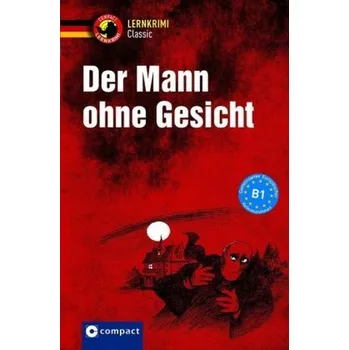 Německý jazyk Der Mann ohne Gesicht - Hillefeld, Marc
