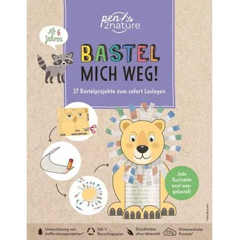 První čtění Bastel mich weg! Nachhaltiges Bastelbuch für Kinder ab 6 Jahren - Pypke, Susanne