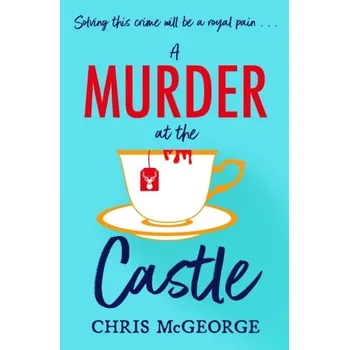 A Murder at the Castle - McGeorge, Chris