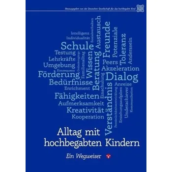 Alltag mit hochbegabten Kindern - Deutsche Gesellschaft für das hochbegabte Kind