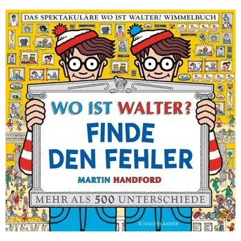 První čtění Wo ist Walter? Finde den Fehler - Handford, Martin