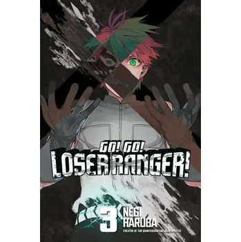 Kniha Go! Go! Loser Ranger! 3 - Haruba, Negi