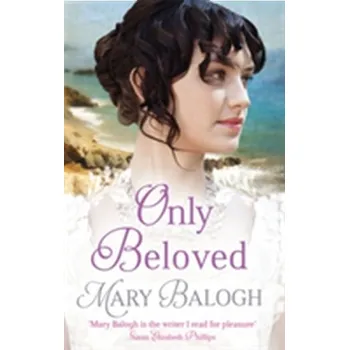 Beletrie pro dospělé Only Beloved - Mary Balogh