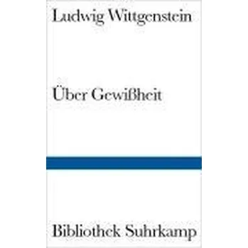 Über Gewißheit - Ludwig Wittgenstein