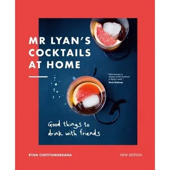 Mr Lyan's Cocktails at Home - Chetiyawardana, Ryan