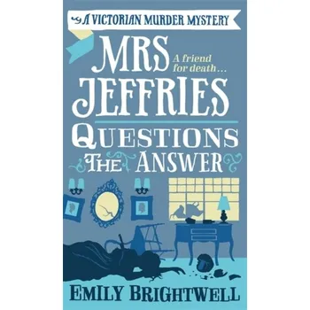 Mrs Jeffries Questions the Answer - Brightwell, Emily