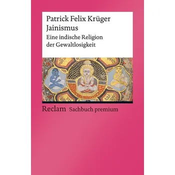 Jainismus - Krüger, Patrick Felix