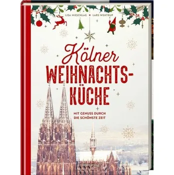 Kölner Weihnachtsküche - Nieschlag, Lisa
