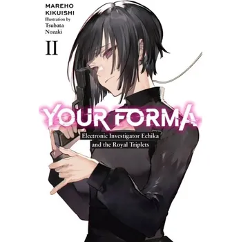 Your Forma, Vol. 2 - Kikuishi, Mareho