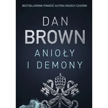Beletrie pro dospělé Anioły i demony wyd. 2023 - Dan Brown