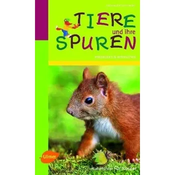 Encyklopedie Tiere und ihre Spuren - Hecker, Frank