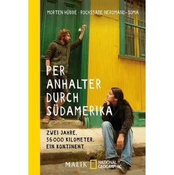 Literární cestopis Per Anhalter durch Südamerika - Hübbe, Morten