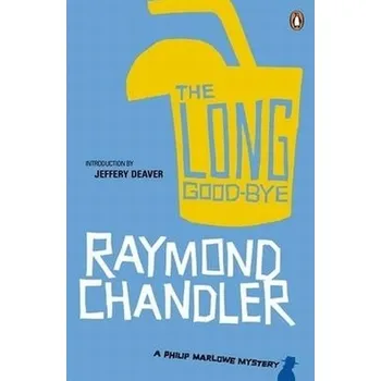 The Long Good-Bye - Raymond Chandler [EN] (2010, Brožovaná, Penguin Books Ltd)