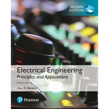 Technika Electrical Engineering: Principles & Applications, Global Edition - Hambley, Allan R.