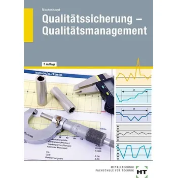 Qualitätssicherung - Qualitätsmanagement - Mockenhaupt, Andreas [DE] (2023, Brožovaná, Handwerk + Technik GmbH)