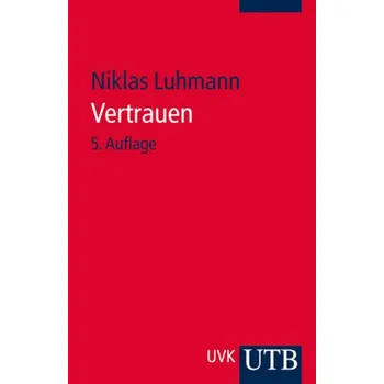 Vertrauen - Niklas Luhmann