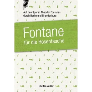 Literární cestopis Fontane für die Hosentasche - Franke, Lars