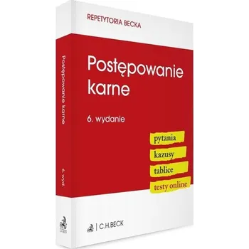 Postępowanie karne. Pytania. Kazusy. Tablice w.6 - praca zbiorowa