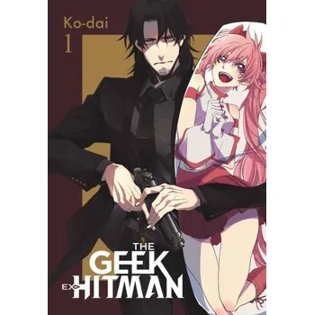 The Geek Ex-Hitman, Vol. 1 - Dai Ana