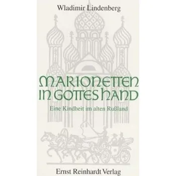 Literární biografie Marionetten in Gottes Hand - Lindenberg, Wladimir