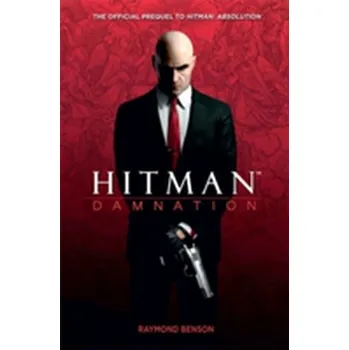 Hitman: Damnation - Raymond Benson