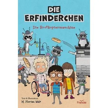První čtění Die Erfinderchen - Walz, M. Florian