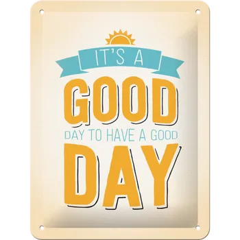 Plechová cedule Nostalgic Art Plechová cedule It's a good day to have a good day 20 x 15 cm