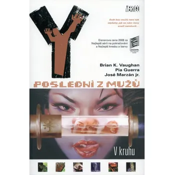 Komiks pro dospělé Y: Poslední z mužů 5 - V kruhu
