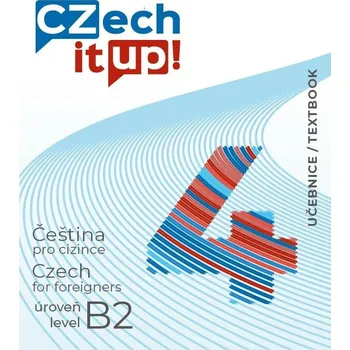 Český jazyk Czech it UP! 4 - Darina Hradilová a kol. (2021, brožovaná)