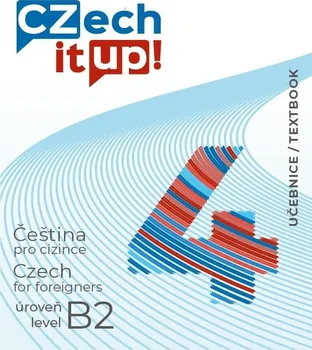 Český jazyk Czech it UP! 4 - Darina Hradilová a kol. (2021, brožovaná)