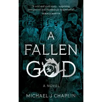 Bystrá hlava A Fallen God - Chaplin, Sid; Chaplin, Michael