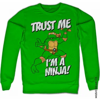 Pánská mikina Želvy Ninja mikina, Trust Me I´m A Ninja, pánská S