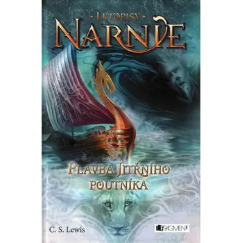Kniha Letopisy Narnie 5: Plavba Jitřního poutníka