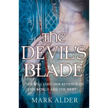 The Devil's Blade - Alder, Mark