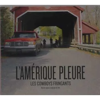 Zahraniční hudba CD Les Cowboys Fringants: L'Amérique Pleure (Bande Sonore Originale Du Film) DIGI 2022 Digipack