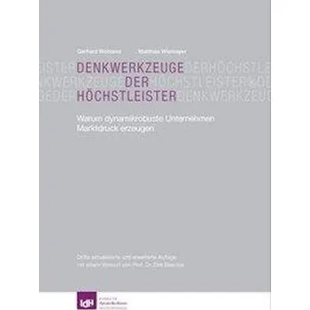 Denkwerkzeuge der Höchstleister - Wohland, Gerhard