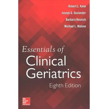 Essentials of Clinical Geriatrics, Eighth Edition – Robert Kane,Joseph G. Ouslander,Barbara Resnick (EN)