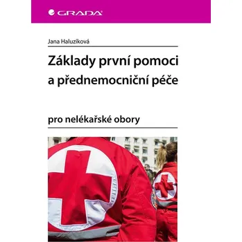 Základy první pomoci a přednemocniční…