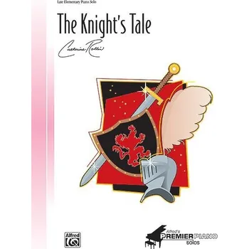 Knight'S Tale - příběh rytíře pro klavír