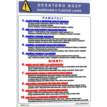 Desatero BOZP svařování a tlakové lahve Plast 297 x 420 mm (A3) tl. 0.5 mm - Kód: 10872