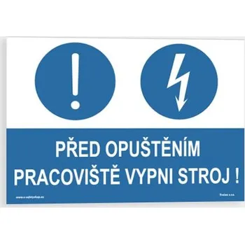 Před opuštěním pracoviště vypni stroj Plast 297 x 210 mm (A4) tl. 0.5 mm - Kód: 04705