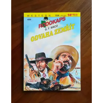 G. F. WACO - Odvaha zemřít (Odvaha zemřít)