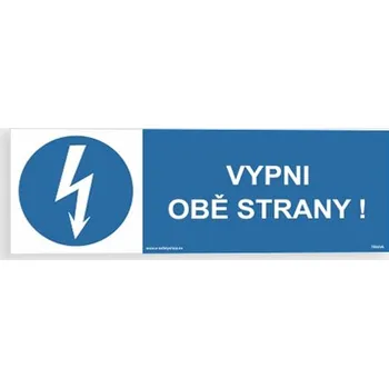 Značení Vypni obě strany! Plast 150 x 50 mm tl. 0.5 mm - Kód: 15887