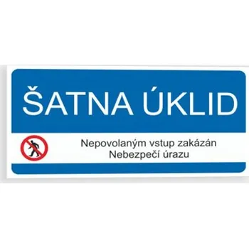 Plechová cedule Šatna úklid Samolepka 190 x 90 mm tl. 0.1 mm - Kód: 03398